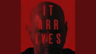 It Arrives: Ending