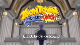 Toontown: Corporate Clash OST - C.L.O. Evidence Round