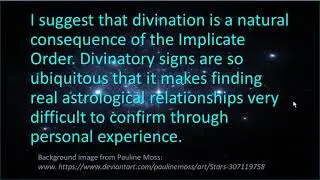 David Bohm's Implicate Order, Divination and Vibrational Astrology