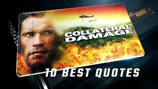 Collateral Damage 2002 | 10 Best Quotes