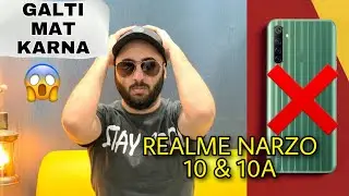 Don't Buy Realme Narzo 10 & 10A Before Watching This Video - गलती मत करना