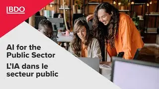 AI for the public sector: Turning strategy into action | BDO Canada