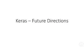 15 - Keras - future directions, course Neural Networks for AAL