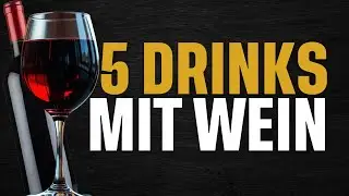 5 Drinks Mit Wein, Die Deine Art Zu Trinken Ver&auml;ndern Werden