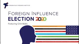 Foreign Influence Election 2020