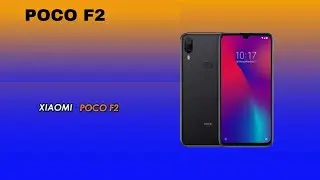 POCO F2 Official Trailer & Specifications