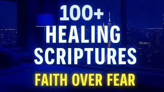 God&rsquo;s Promises &ndash; 100+ Healing Scriptures with Soaking Music | Peaceful Bible Verses for Sleep & Rest