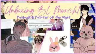 (BL MERCH UNBOXING) Payback Vol. 1 Limited Edition & Painter of the Night Artboards