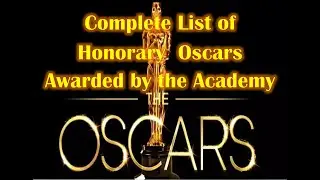 Complete List of Honorary Oscars Awarded by the Academy #academyawards #movies #movie #oscars