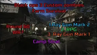 Black ops 3 Custom zombies - Farm Survival - Round 60