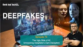 Deepfakes: The Threat You Need to Know About (India in Focus) | Tech This Week | Episode 75