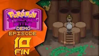 Pok&eacute;mon Ethereal Gates Demo Ep.10 FINALE - 