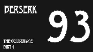 BERSERK 4K - THE GOLDEN AGE - CHAPTER 93