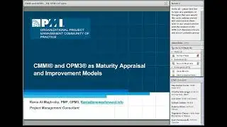 CMMI&reg; and OPM3&reg; as Maturity Appraisal and Improvement Models - English