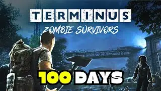 Can I Survive 100 days In Terminus: Zombie Survivors?