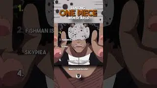 Ranking One Piece Worst Arks!🤐 #anime #onepiece #animeshorts