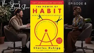 The Power of Habit: Why We Do What We Do In Life And Business