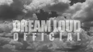 The Dreams Return #Soon Dream Loud Official