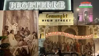 &ldquo;Delhi&rsquo;s Best Restaurant&ndash; BEGETERRE A Museum-Themed Dining Experience & Connaught Place Exploration&rdquo;