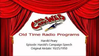 Harold Peary: Harold&rsquo;s Campaign Speech &ndash; ComicWeb Old Time Radio
