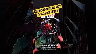 Red Hood Outlaw #27 Review | Jason's Grief Over Roy Harper's Death