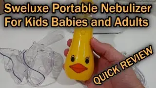 Sweluxe Portable Nebulizer for Kids Babies and Adults LS01 (Duck-Face Nebulizer) QUICK REVIEW