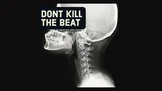 Denvaa - Don't Kill The Beat (feat. Emo Life)