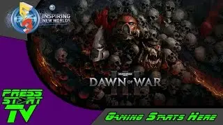 E3 2016: Relic Entertainment - Dawn of War III