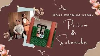 Pritam and Sutanuka Post Wedding Snippet II Bengali Wedding 2024 II @asspwedding  II Laha Bari II