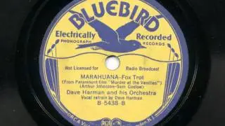 Marahuana by Dave Harman and his Orchestra, 1934