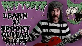 RIFFTOBER НЕДЕЛЯ 2: 7 жутких гитарных риффов
