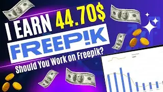 Freepik Real Earning Proof! 💰 I Earned $44 &ndash; Should You Work on Freepik or Not?