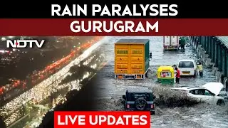Gurugram Flood | Gurugram 'Drowns' In Chaos As Rain Paralyses Millennium City