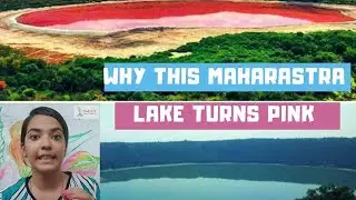 Why Lonar lake turned pink? Stunning Facts - Explained!