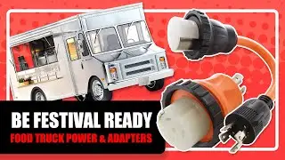 Food Truck Power Supply Guide | How to Run Your Truck All Festival Season