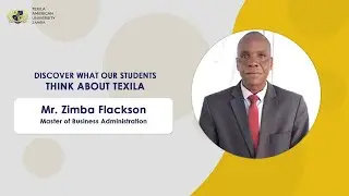 The Power of Education: Mr. Zimba Flackson's MBA Testimonial | Texila American University Zambia