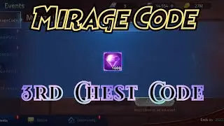 Mirage Code - 3rd Chest Code | MLA Gameplay