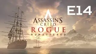 Assassin's Creed: Rogue | Remastered - E14