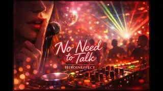 No Need to Talk