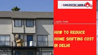 How to reduce home shifting cost in Delhi NCR