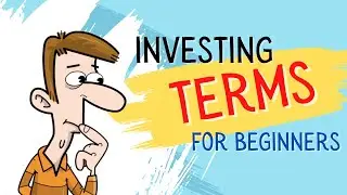 Investing Terms for Beginners 2023!