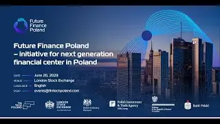 FinTechPoland: Future Finanse Poland - initative for next generation financial center in Poland.