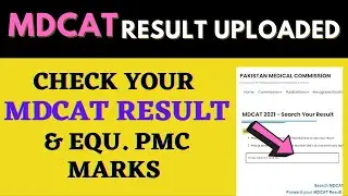 How To Check MDCAT 2021 Result | PMC Latest News Today MDCAT 2020 Result | Apply in Medical Colleges
