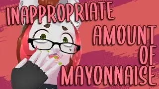 I Have To Eat An Inappropriate Amount of Mayonnaise | Skuttz Out of Context #1 #vtuber