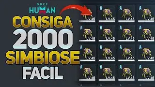 FARMANDO 2000 DE SIMBIOSE MUITO RAPIDO - ONCE HUMAN