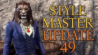 Stylemaster | Update 49 | Season Zero: Dawn and Dusk