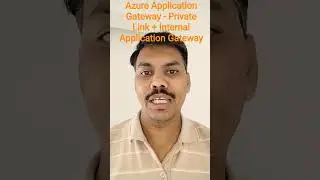 Azure Application Gateway - Private Link + Internal Application Gateway #azure #aws #cloud #clouds