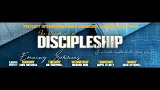 Tuesday PM Prescott Conference Discipleship01/13/2026