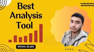 How To Use Social Blade To Forecast The Growth Of YouTube Channels||YouTube Channel Type Bangla