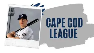 How Do Players Get Selected to Play in Cape Cod League?